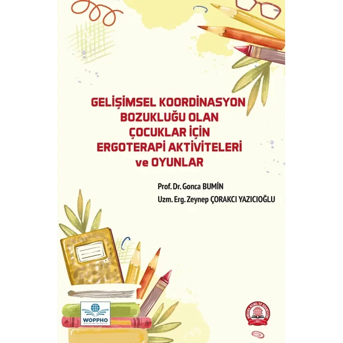 Gelişimsel Koordinasyon Bozukluğu Olan Çocuklar İçin