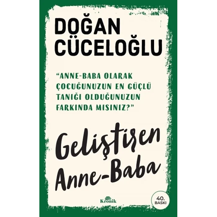 Geliştiren Anne Baba