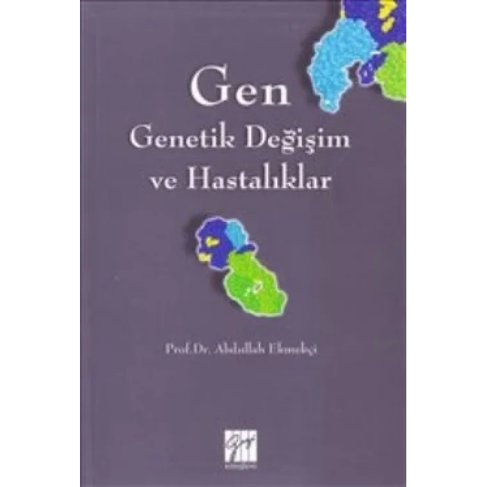 Gen - Genetik Değişim ve Hastalıklar