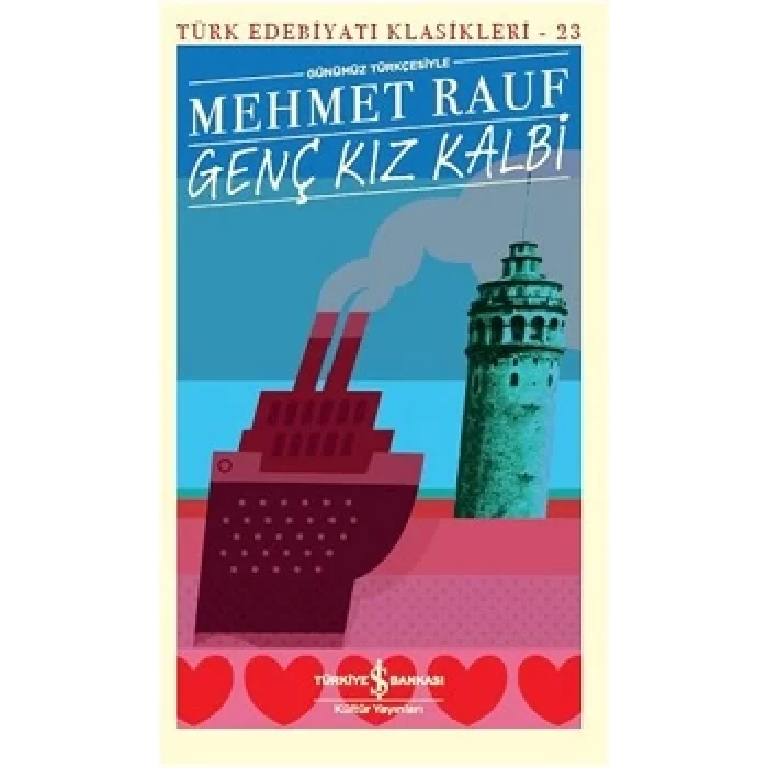 Genç Kız Kalbi (Günümüz Türkçesiyle)