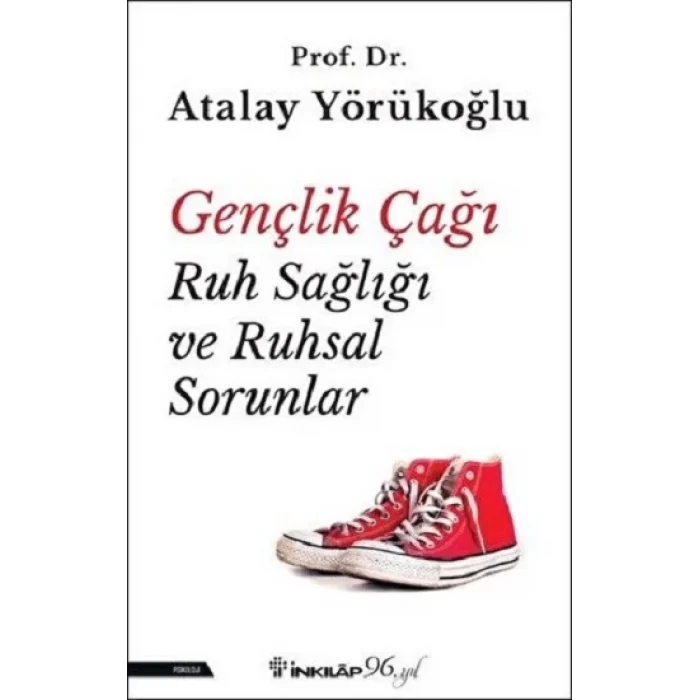 Gençlik Çağı Ruh Sağlığı ve Ruhsal Sorunlar