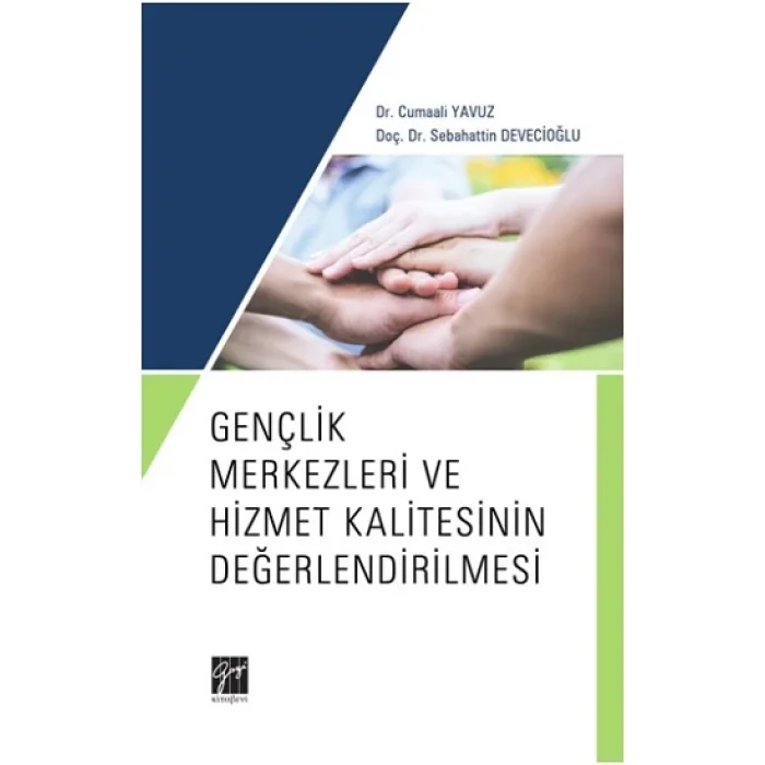 Gençlik Merkezleri ve Hizmet Kalitesinin Değerlendirilmesi