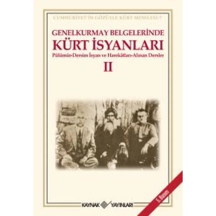 Genelkurmay Belgelerinde Kürt İsyanları - 2