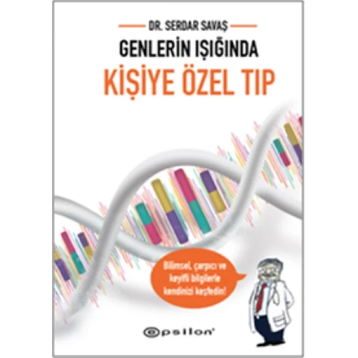 Genlerin Işığında Kişiye Özel Tıp