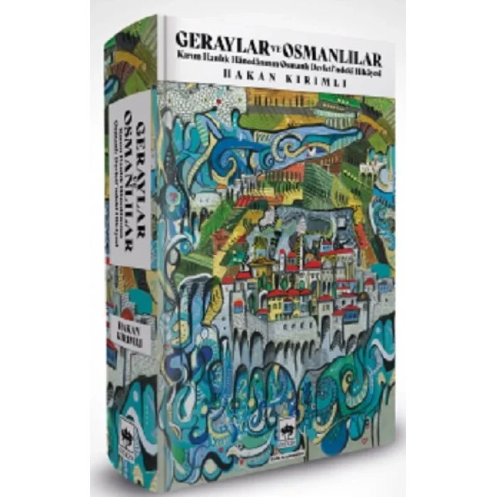 Geraylar ve Osmanlılar (Ciltli)