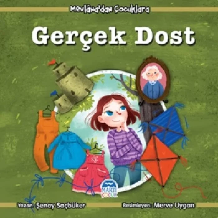 Gerçek Dost - Mevlanadan Çocuklara