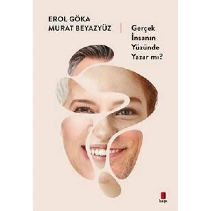 Gerçek İnsanın Yüzünde Yazar Mı?