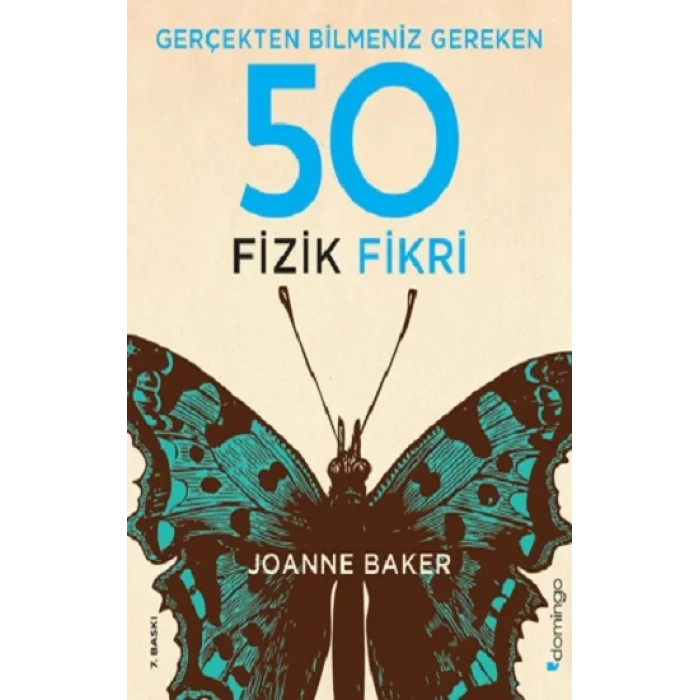 Gerçekten Bilmeniz Gereken 50 Fizik Fikri (Ciltli)