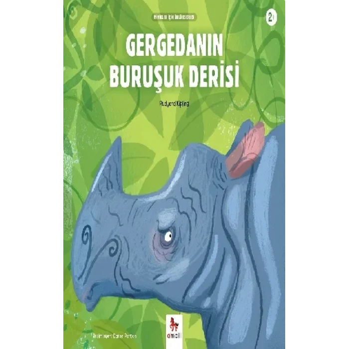Gergedanın Buruşuk Derisi - Minikler İçin Ünlü Eserler