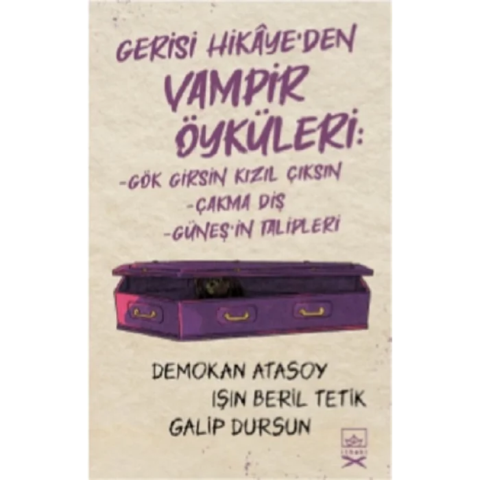 Gerisi Hikayeden Vampir Öyküleri