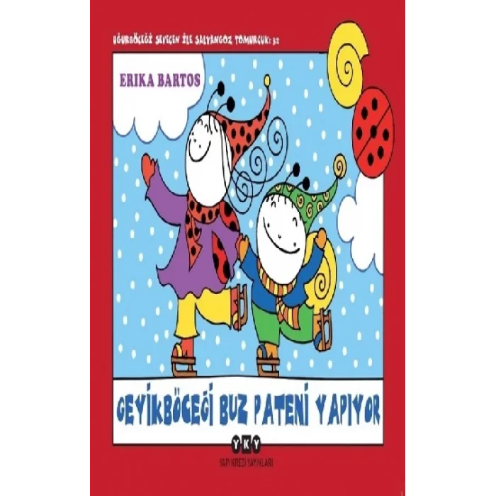 Geyikböceği Buz Pateni Yapıyor Uğurböceği Sevecen İle Salyangoz Tomurcuk 32