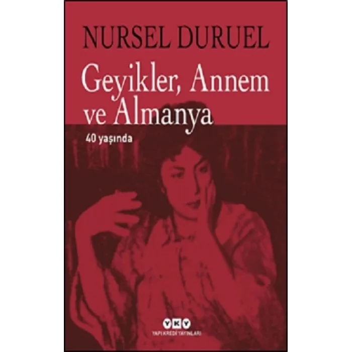 Geyikler Annem ve Almanya 40 Yaşında