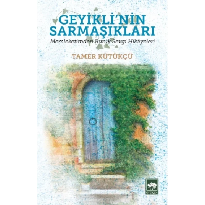 Geyiklinin Sarmaşıkları
