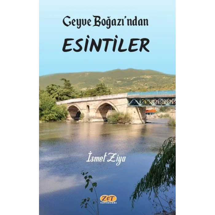 Geyve Boğazından Esintiler
