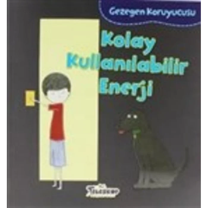 Gezegen Koruyucusu - Kolay Kullanılabilir Enerji