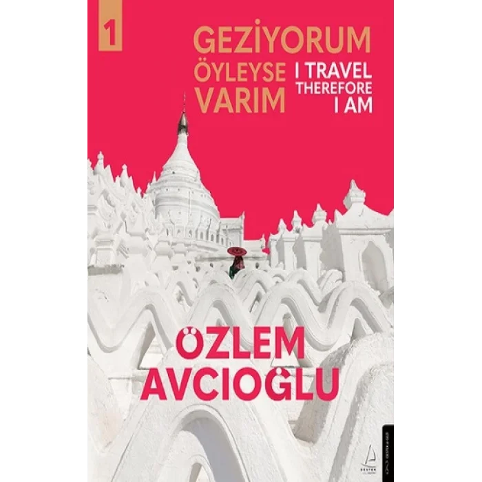 Geziyorum Öyleyse Varım