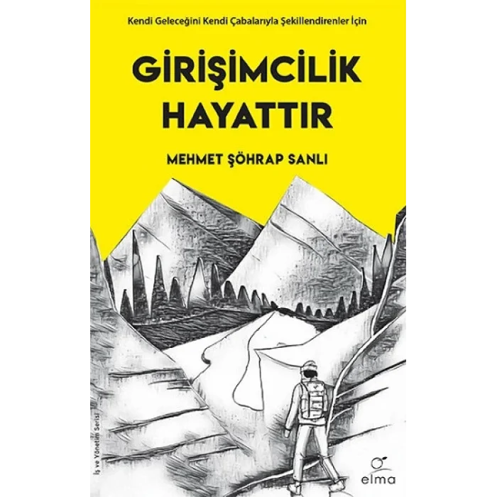 Girişimcilik Hayattır