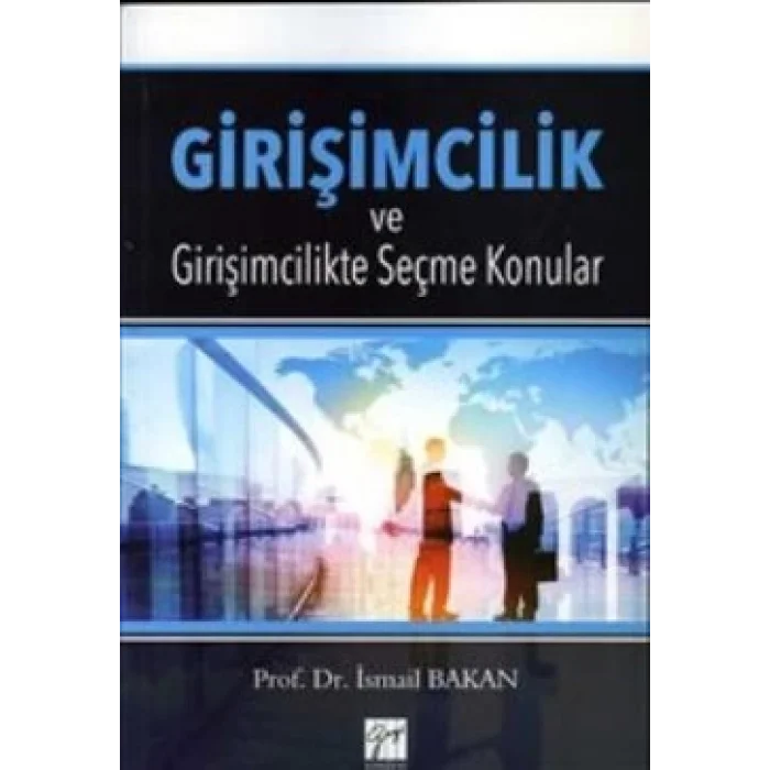 Girişimcilik ve Girişimcilikte Seçme Konular