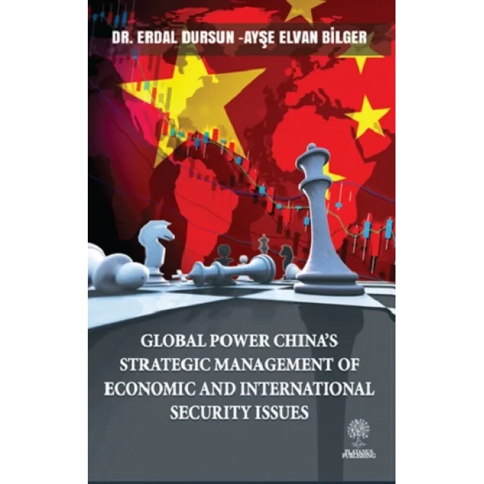 Global Power Chinas Strategic Management Of Economic and Internaional Security Issues