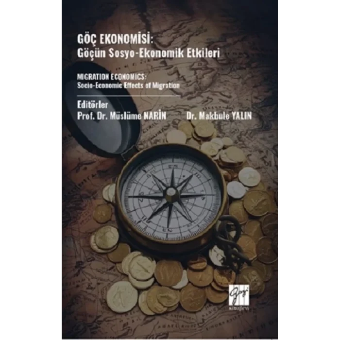 Göç Ekonomisi: Göçün Sosyo-Ekonomik Etkileri
