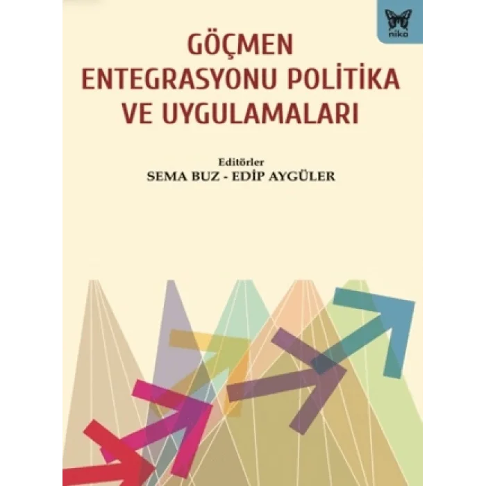 Göçmen Entegrasyonu Politika ve Uygulamaları