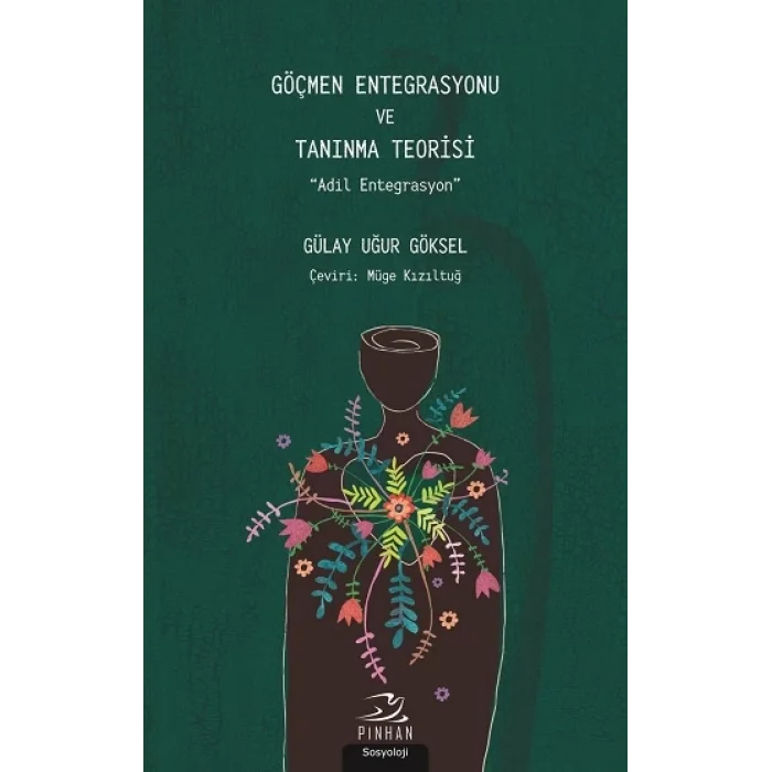 Göçmen Entegrasyonu ve Tanınma Teorisi  - Adil Entegrasyon