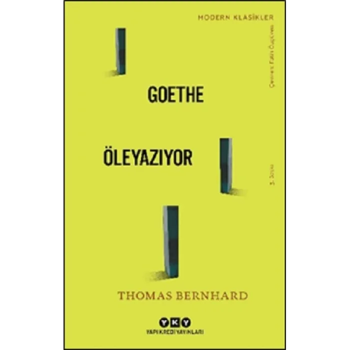 Goethe Öleyazıyor