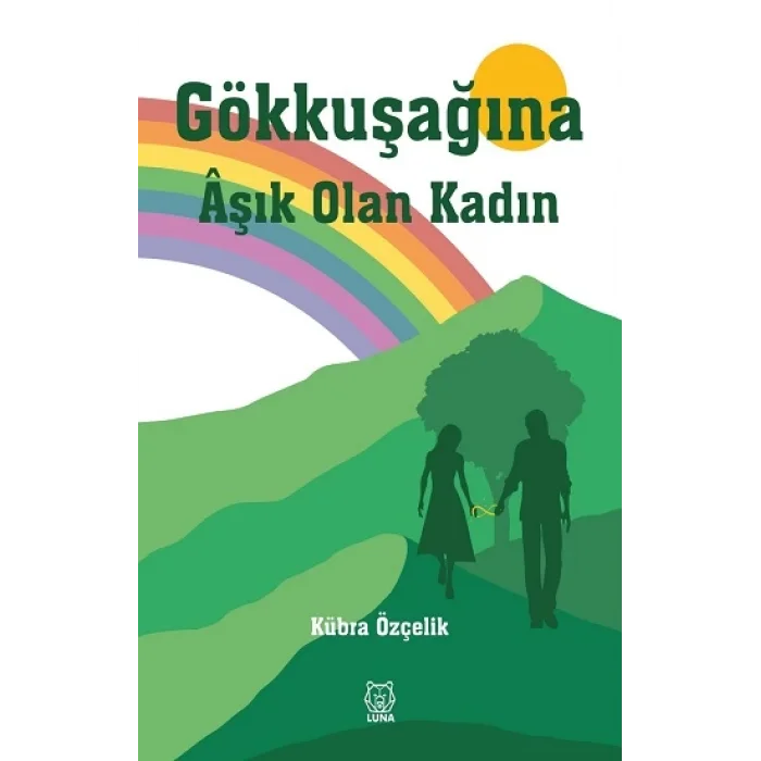 Gökkuşağına Aşık Olan Kadın