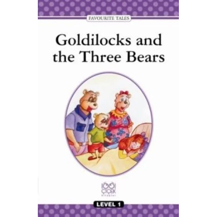 Goldilocks And The Three Bears