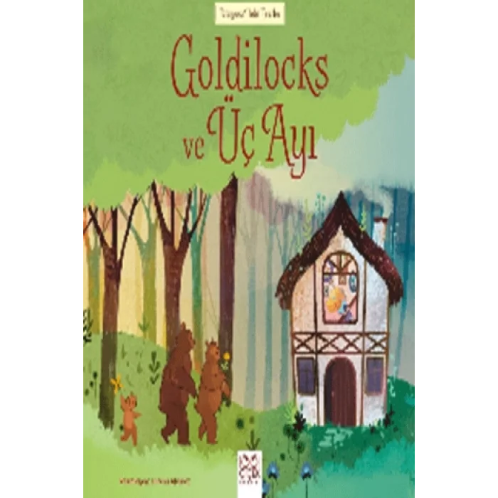 Goldilocks ve Üç Ayı 1001 Çiçek Kitaplar