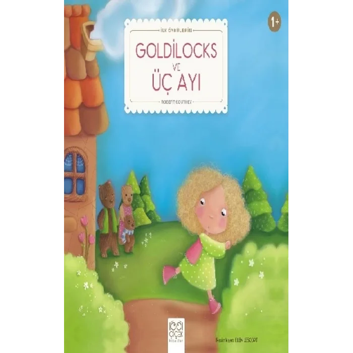 Goldilocks ve Üç Ayı