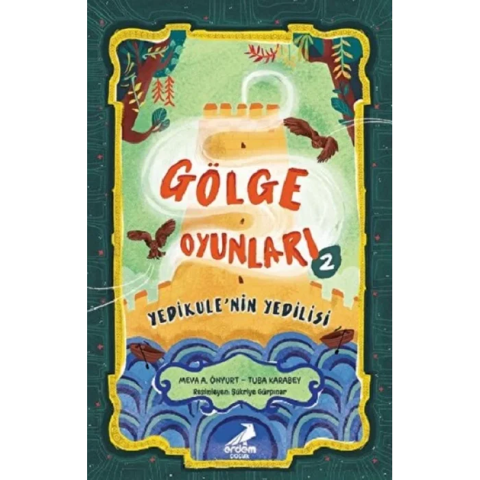 Gölge Oyunları 2: Yedikulenin Yedilisi