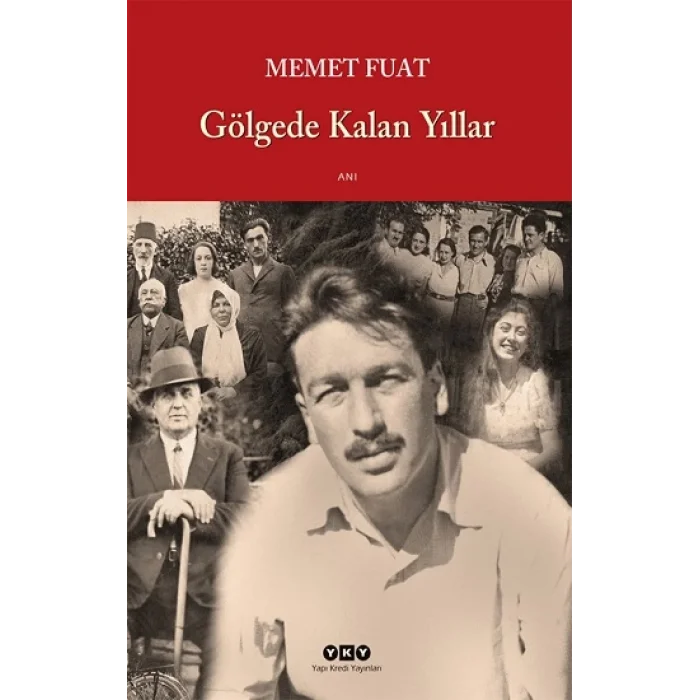 Gölgede Kalan Yıllar
