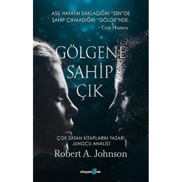 Gölgene Sahip Çık