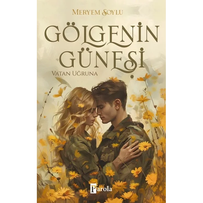 Gölgenin Güneşi 2 - Vatan Uğruna