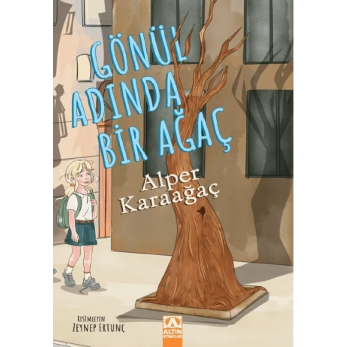 Gönül Adında Bir Ağaç