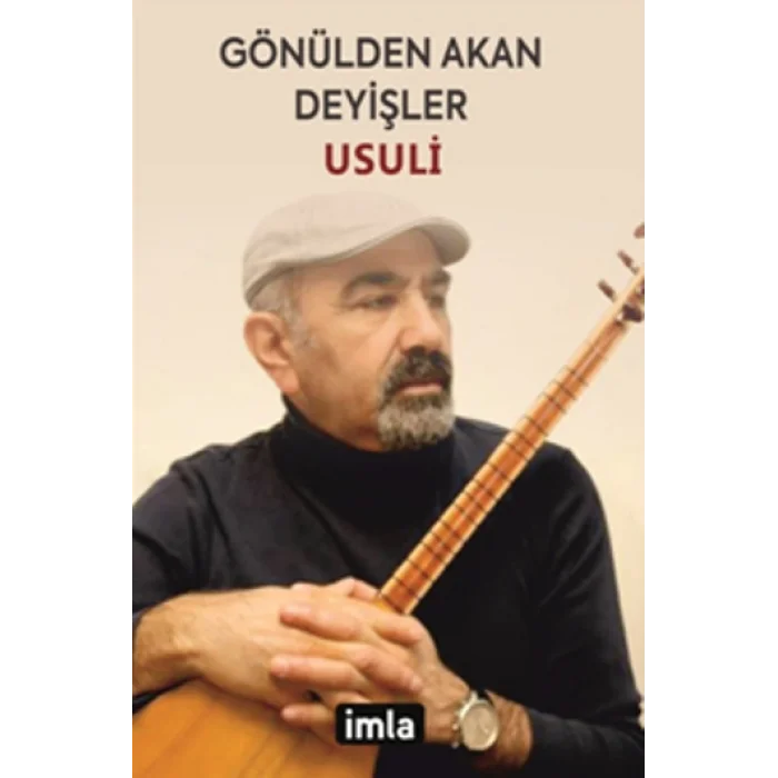 Gönülden Akan Deyişler