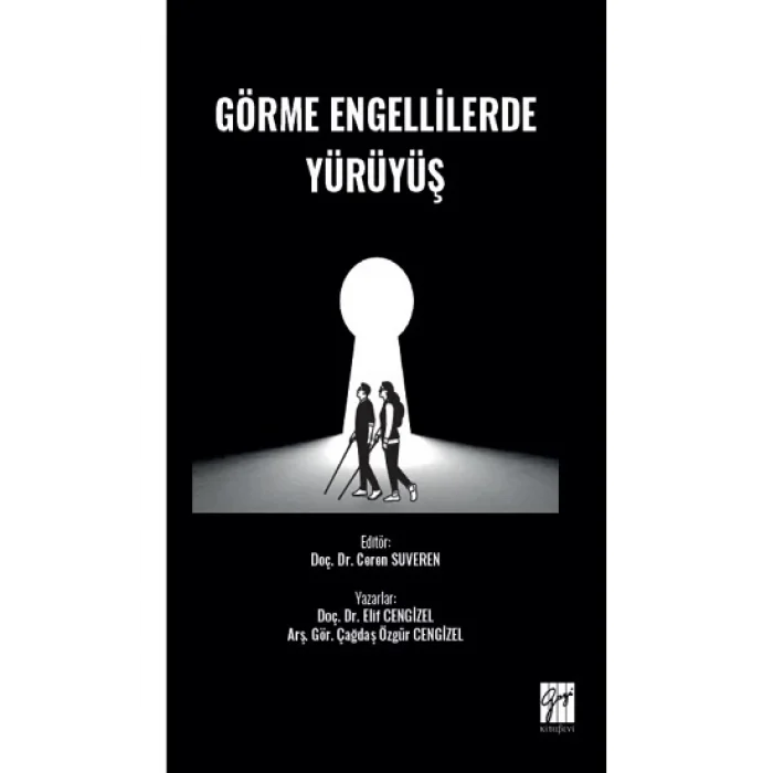 Görme Engellilerde Yürüyüş