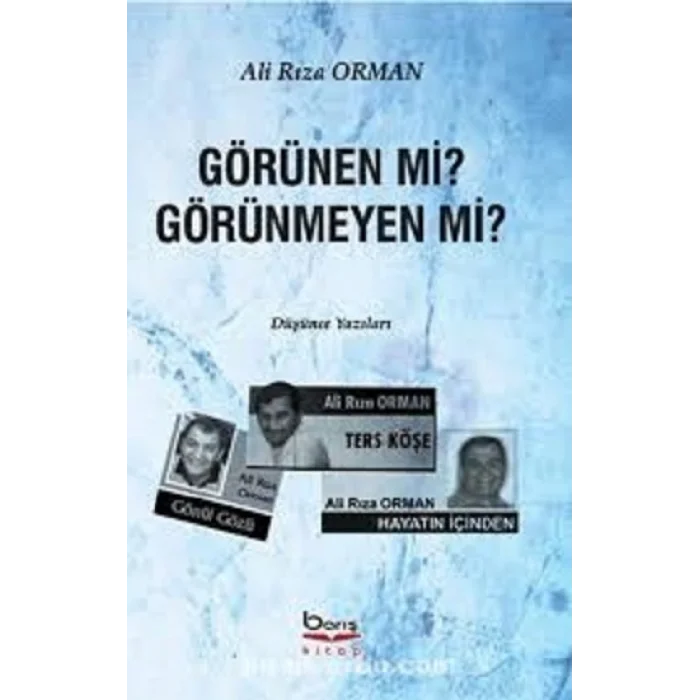 Görünen Mi? Görünmeyen Mi?