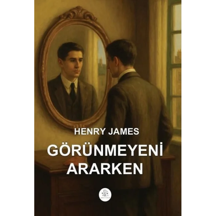 Görünmeyeni Ararken