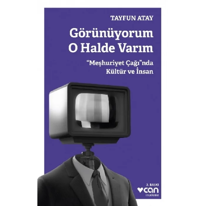 Görünüyorum O Halde Varım