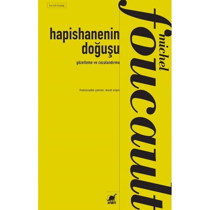 Gözetleme ve Cezalandırma:Hapishanenin Doğuşu