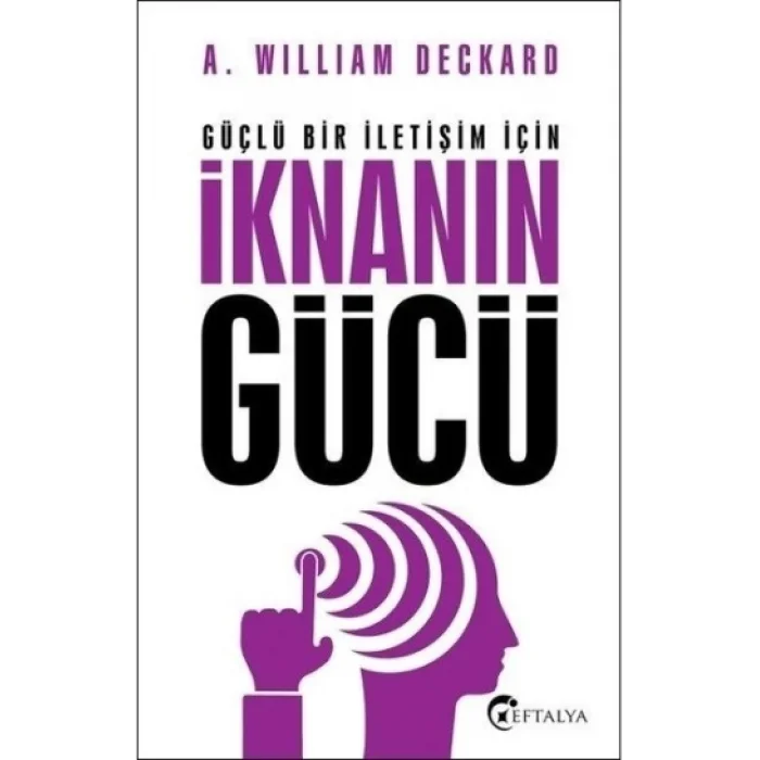 Güçlü Bir İletişim İçin İknanın Gücü
