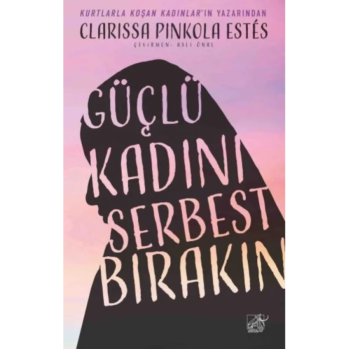 Güçlü Kadını Serbest Bırakın