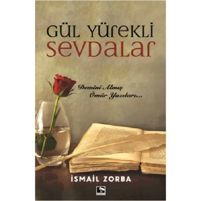 Gül Yürekli Sevdalar