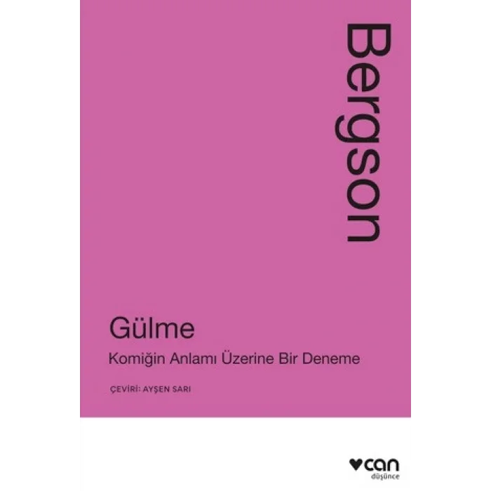 Gülme: Komiğin Anlamı Üzerine Bir Deneme