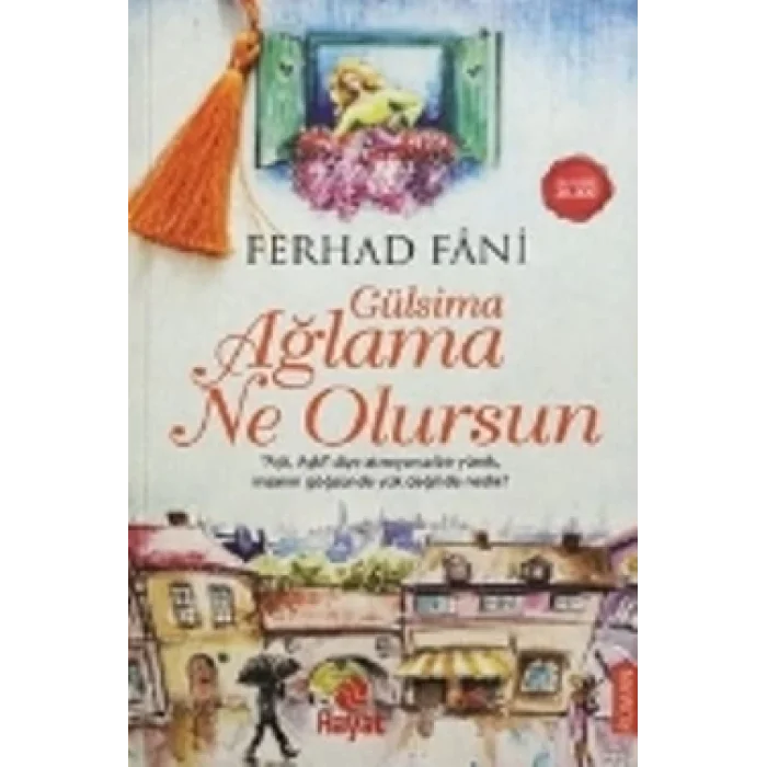 Gülsima Ağlama Ne Olursun