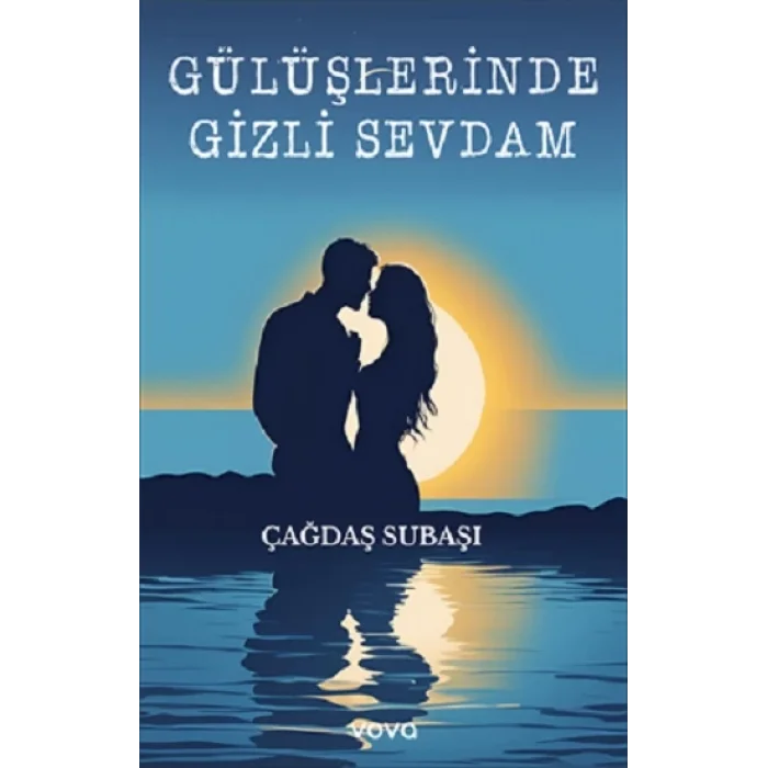 Gülüşlerinde Gizli Sevdam