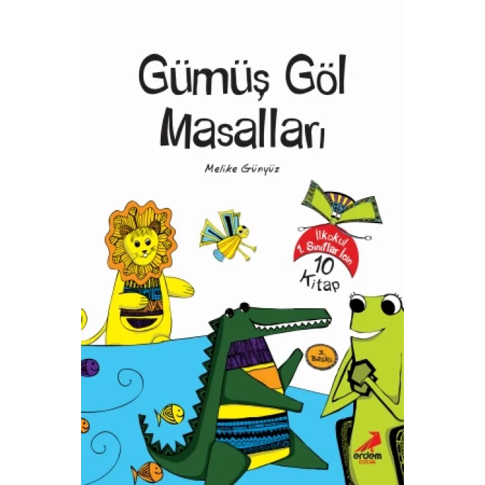 Gümüş Göl Masalları Dizisi 10 kitap