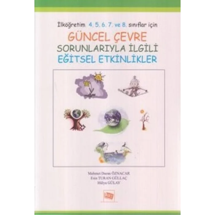 Güncel Çevre Sorunlarıyla İlgili Eğitsel Etkinlikler
